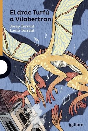 EL DRAC TORFÚ A VILABERTRAN | 9788416661732 | TORRENT I ALABAU, JOSEP / TORRENT PUIG, LAURA