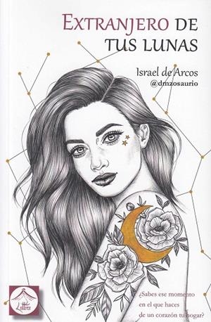 EXTRANJERO DE TUS LUNAS | 9788417535094 | DE ARCOS OLMEDO, ISRAEL