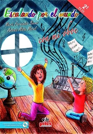 ESCALANDO POR EL MUNDO CON MI OBOE 2º | 9788415928768 | MATA MORAL, ANTONIO / FERNÁNDEZ BUENO, MARÍA