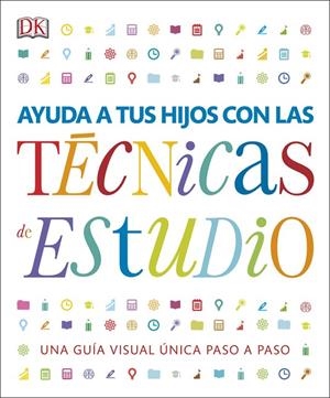 AYUDA A TUS HIJOS CON LAS TÉCNICAS DE ESTUDIO | 9780241281802 | AA.VV.