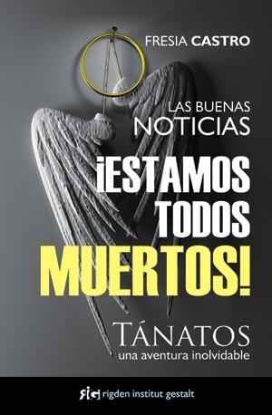 ESTAMOS TODOS MUERTOS! | 9788493780876 | CASTRO MORENO (CHILE), FRESIA