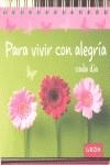 PARA VIVIR CON ALEGRIA CADA DIA | 9788415701156 | VARIOS