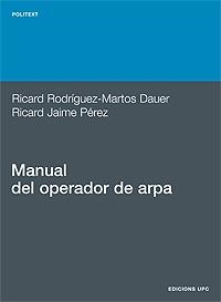 MANUAL DEL OPERADOR DE ARPA | 9788483011218