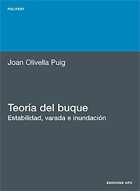 TEORIA DEL BUQUE. ESTABILIDAD, VARADA E INUNDACION | 9788483011553 | OLIVELLA PUIG