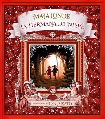 LA HERMANA DE NIEVE | 9788417736491 | AISATO, LISA / LUNDE, MAJA