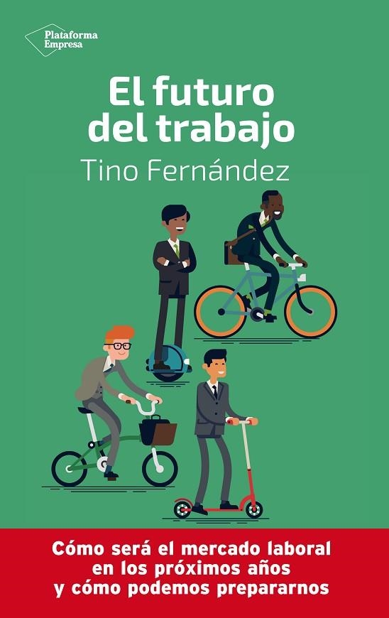 EL FUTURO DEL TRABAJO | 9788417886233 | FERNÁNDEZ, TINO