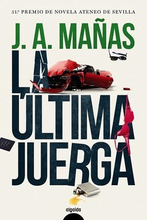 LA ÚLTIMA JUERGA | 9788491891390 | MAÑAS, JOSÉ ÁNGEL