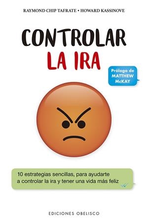 CONTROLAR LA IRA | 9788491115212 | CHIP TAFRATE, RAYMOND / KASSINOVE, HOWARD