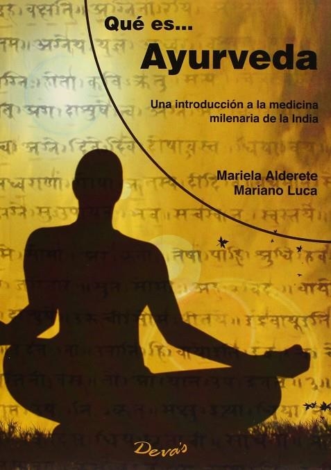QUE ES AYURVEDA | 9789875821149 | ALDERETE, MARIELA