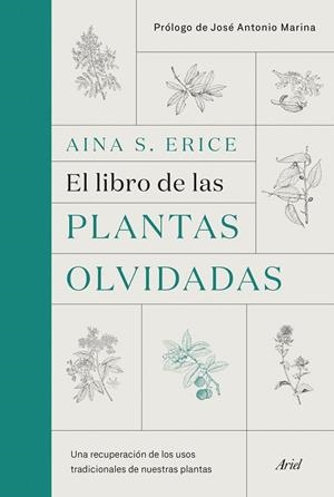 EL LIBRO DE LAS PLANTAS OLVIDADAS | 9788434431461 | S. ERICE, AINA