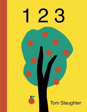 1 2 3. PRIMER LIBRO CONTAR. | 9786079365967 | TOM SLAUGHTER