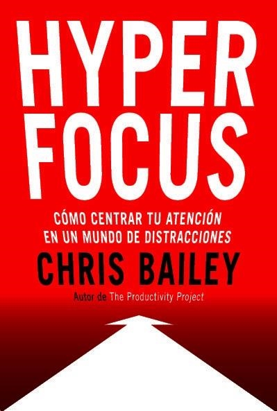 HYPERFOCUS | 9788494949395 | BAILEY, CHRIS