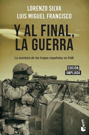Y AL FINAL, LA GUERRA | 9788408217831 | SILVA AMADOR, LORENZO / FRANCISCO IGLESIAS, LUIS MIGUEL