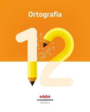 ORTOGRAFÍA 12 | 9788468336862 | EDEBÉ, OBRA COLECTIVA
