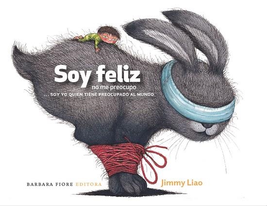SOY FELIZ NO ME PREOCUPO | 9788415208198 | LIAO, JIMMY