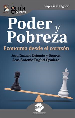 GUÍABURROS PODER Y POBREZA | 9788417681012 | DELGADO Y UGARTE, JOSU IMANOL / PUGLISI SPADARO, JOSÉ ANTONIO