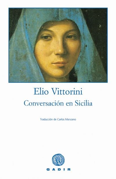 CONVERSACION EN SICILIA | 9788493376765 | VITTORINI, ELIO