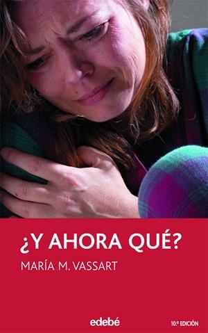Y AHORA QUÉ? | 9788423676545 | MORENO VASSART, MARÍA DEL MAR