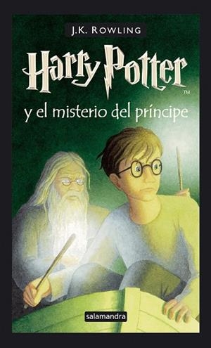 HARRY POTTER Y EL MISTERIO DEL PRINCIPE | 9788478889907 | ROWLING, J.K