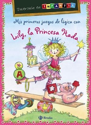 MIS PRIMEROS JUEGOS DE LOGICA CON LILY LA PRINCESA HADA | 9788421699560 | CARSTENS, BIRGITT