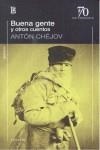 BUENA GENTE Y OTROS CUENTOS | 9789500399074 | CHEJOV, ANTON