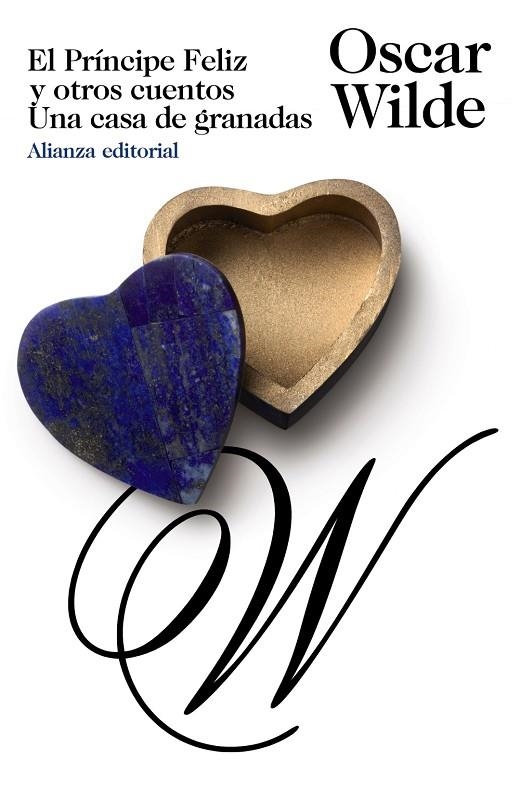 PRINCIPE FELIZ Y OTROS CUENTOS, EL UNA CASA DE GRANADAS | 9788420654942 | WILDE, OSCAR