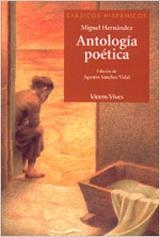 ANTOLOGIA POETICA MIGUEL HERNANDEZ | 9788431632267 | HERNANDEZ, MIGUEL
