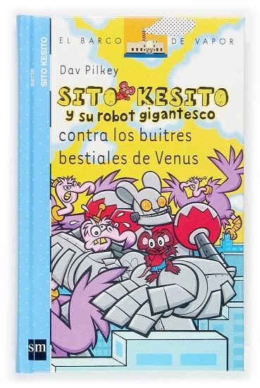 SITO KESITO CONTRA LOS BUITRES BESTIALES DE VENUS | 9788434844537 | PILKEY, DAV