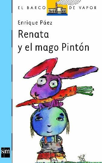 RENATA Y EL MAGO PINTON | 9788434849495 | PAEZ, ENRIQUE