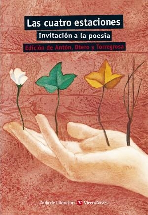 CUATRO ESTACIONES, LAS INVITACION A LA POESIA | 9788431648183 | CARVAJAL MILENA, ANTONIO / ALONSO DE FERNANDEZ, DAMASO / OTERO TORAL, MANUEL