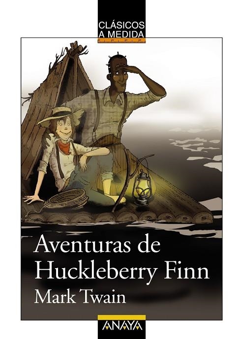 AVENTURAS DE HUCKLEBERRY FINN CLASICOS A MEDIDA | 9788466785372 | TWAIN, MARK