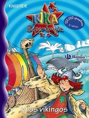 KIKA SUPERBRUJA Y LOS VIKINGOS | 9788421696033 | KNISTER