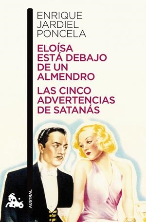 ELOISA ESTÁ DEBAJO DE UN ALMENDRO / LAS CINCO ADVERTENCIAS D | 9788467035995 | JARDIEL PONCELA, ENRIQUE