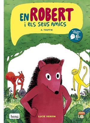 ROBERT I ELS SEUS AMICS 2 - TOUFFIK - CAT | 9788416114665 | DEROIN LUCIE