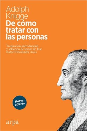 DE CÓMO TRATAR CON LAS PERSONAS | 9788417623357 | KNIGGE, ADOLPH