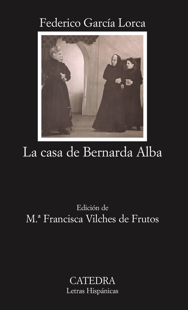 CASA DE BERNARDA ALBA, LA | 9788437622453 | GARCÍA LORCA, FEDERICO