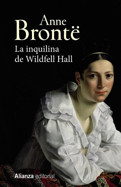 LA INQUILINA DE WILDFELL HALL | 9788491817697 | BRONTË, ANNE