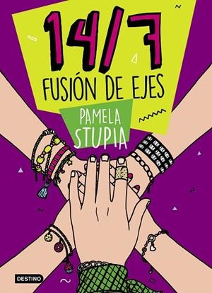 14/7 FUSIÓN DE EJES | 9788408221258 | STUPIA, PAMELA