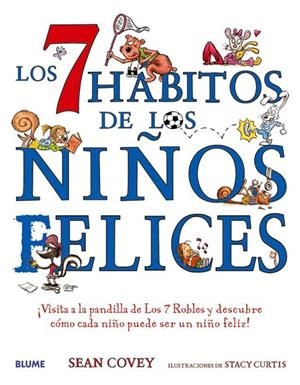 LOS 7 HÁBITOS DE LOS NIÑOS FELICES | 9788417492700 | COVEY, SEAN