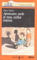 AVENTURES AMB EL MEU MILLOR ENEMIC | 9788476293355 | Dann, Max