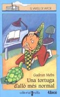 TORTUGA D'ALLO MES NORMAL, UNA | 9788476295519 | Mebs, Gudrun