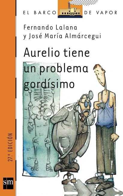 AURELIO TIENE UN PROBLEMA GORDISIMO | 9788434841833 | LALANA,FERNANDO