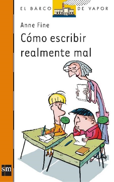 COMO ESCRIBIR REALMENTE MAL | 9788434861459 | FINE , ANNE