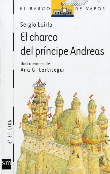CHARCO DEL PRINCIPE ANDREAS, EL | 9788434850514 | LAIRLA, SERGIO