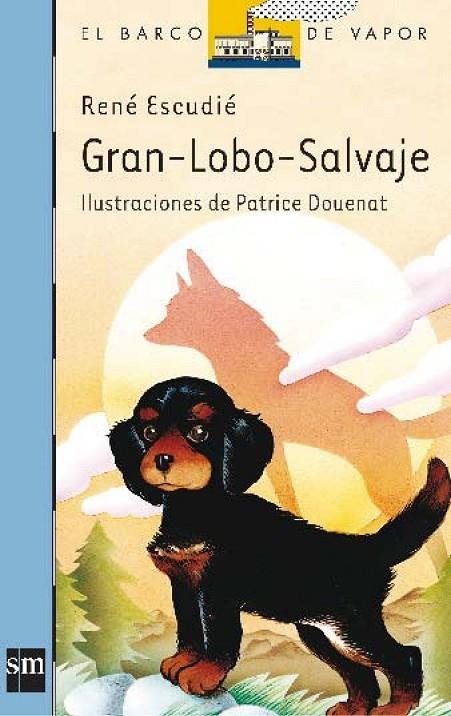 GRAN LOBO SALVAJE | 9788434809802 | Escudié, Rene