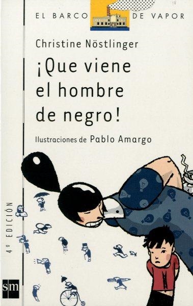 QUE VIENE EL HOMBRE DE NEGRO | 9788434861817 | NOSTLINGER , CHRISTINE