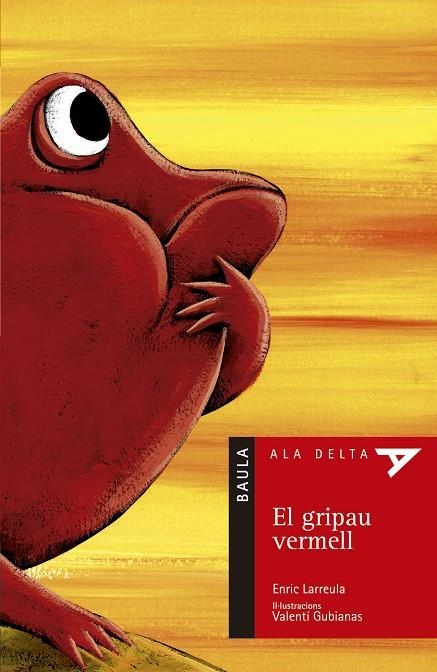 GRIPAU VERMELL, EL | 9788447916788 | LARREULA, ENRIC / GUBIANA, VALENTI