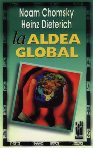 ALDEA GLOBAL, LA | 9788481360561 | CHOMSKY/DIETERICH