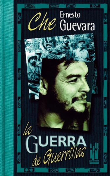 GUERRA DE GUERRILLAS , LA | 9788481361018 | GUEVARA , ERNESTO CHE