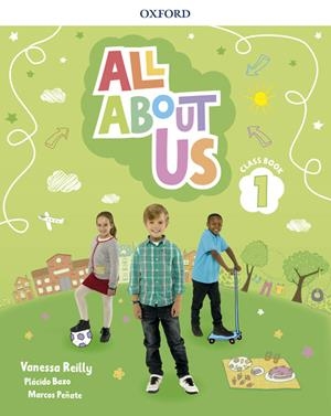 ALL ABOUT US 1. CLASS BOOK PACK | 9780194562348 | REILLY, VANESSA / BAZO, PLÁCIDO / PEÑATE, MARCOS